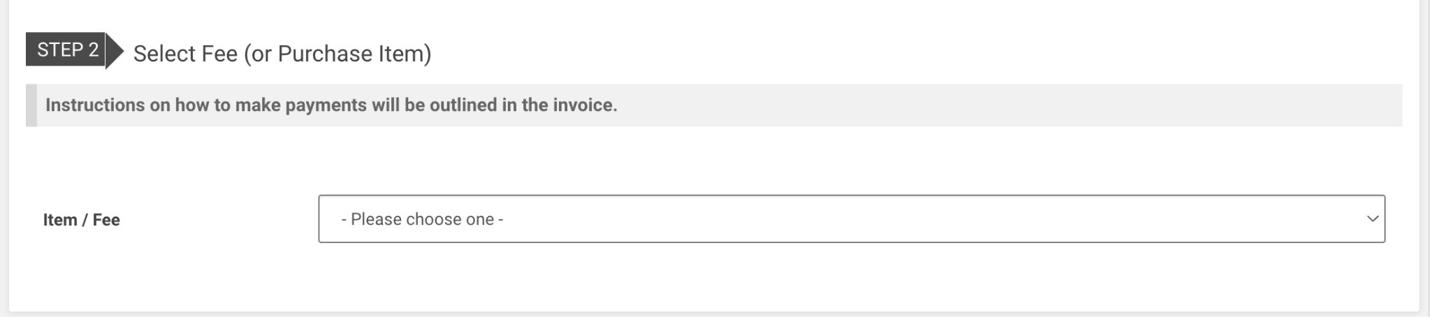 Screenshot showing Step 2 of the invoice process. There is a dropdown menu for Item/Fee.